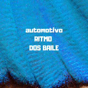 AUTOMOTIVO RITMO DOS BAILE