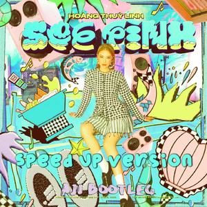 See Tình(Speed Up Version AJI Bounce Bootleg)