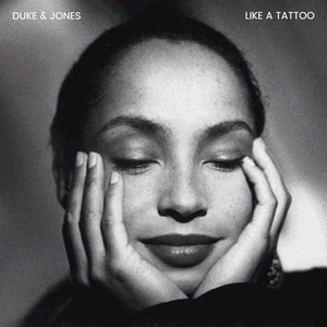 Like a Tattoo (Duke & Jones Remix)