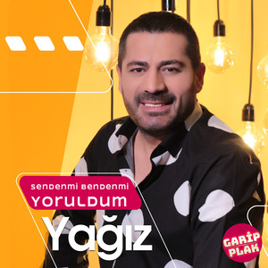 Sendenmi Bendenmi (Yoruldum)