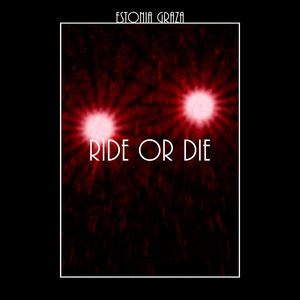 Ride Or Die