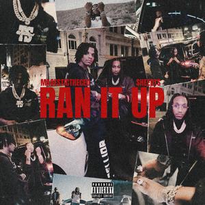 Ran It Up (feat. SheedTs)