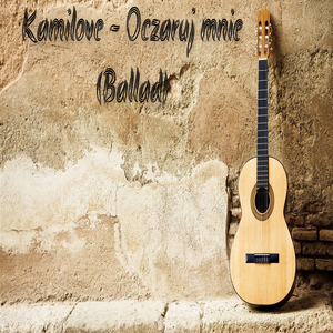 Oczaruj mnie (Ballad)