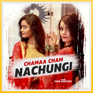 Chamaa Cham Nachungi (Live)