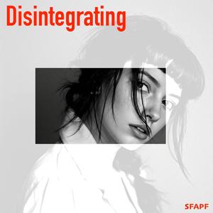 Disintegrating