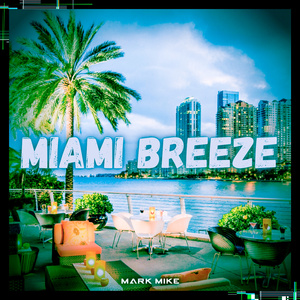 Miami Breeze (Extended Version)