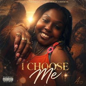 I Choose Me