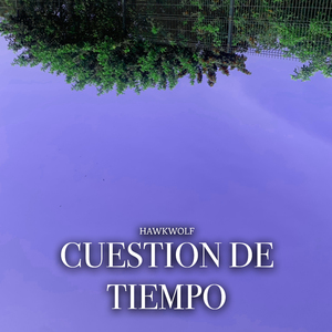 Cuestion de Tiempo