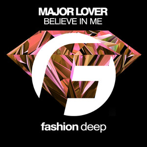 Believe in Me (Original Mix)