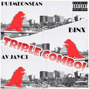TRIPLE COMBO! (feat. LegendaryBinx & AVJA¥C3!)