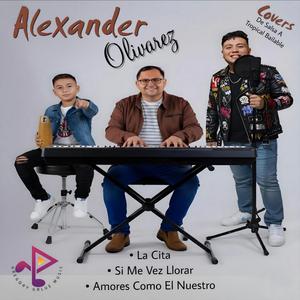 Alexander Olivarez (feat. De Salsa a Tropical Bailable)