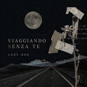 Viaggiando senza te