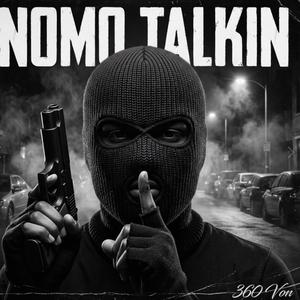Nomo Talkin (intro)