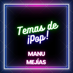 Temas de ¡Pop!