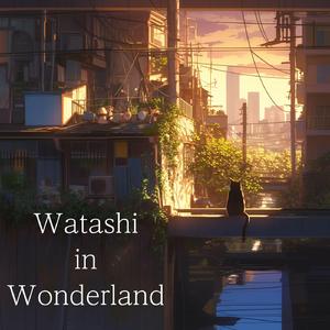 Watashi in Wonderland (feat. Ayame Synthesizer V)