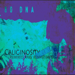 Caliginosity (Remastered)