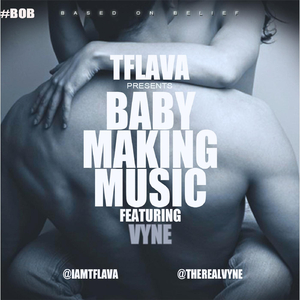 Baby Making Music (4th of July) [feat. Vyne]