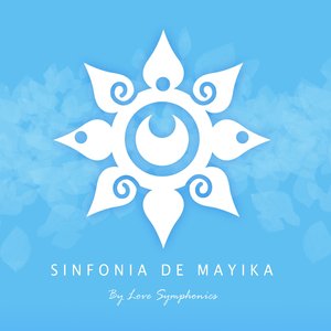MAYIKA SYMPHONY