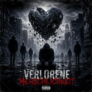Verlorene Menschlichkeit (Mix 3)