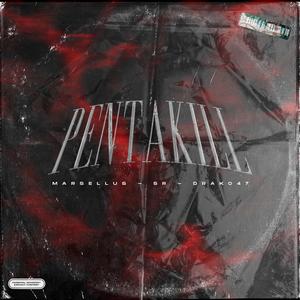 Pentakill (feat. S.R & Marsellus Garden)
