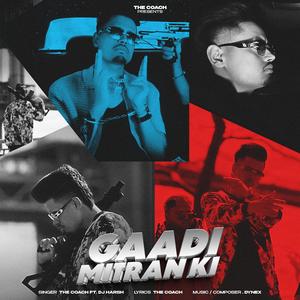 Gaadi Mitran Ki (feat. Dj harsh & Dynex)