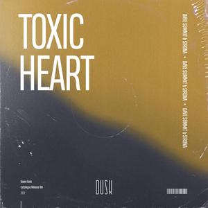 Toxic Heart (Extended Mix)