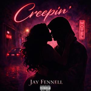 Creepin'