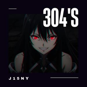 304's (I can't love no ho3)