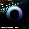 IWL - Rebuild My Life