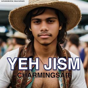 YEH JISM