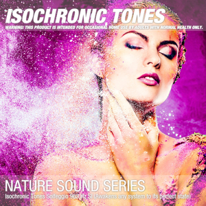 Isochronic Tones Solfeggio 963 Hz SI (Awakens any system to its perfect state) 06