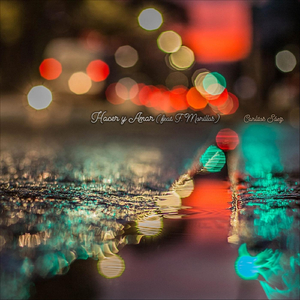 Hacer y Amar (feat. F. Morillas)