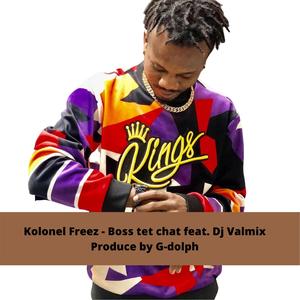 Boss tet chat (feat. Dj Valmix & G-dolph)