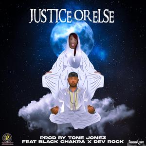 Justice or Else (feat. Black Chakra & Dev Rock)