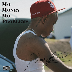 Mo Money Mo Problems