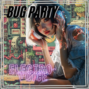 BUG PARTY