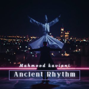 Ancient Rhythm