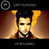 Gary Burrows - Up In Flames