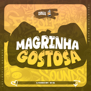 Magrinha Gostosa