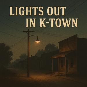 The Night the Lights Went Out in K-Town
