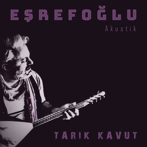 Eşrefoğlu (Akustik)