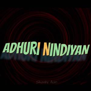 Adhuri Nindiyan