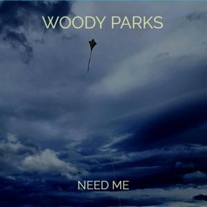 NEED ME