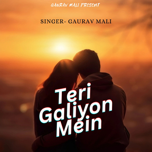Teri Galiyon Mein