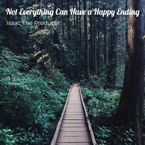 Not Everything Can Have a Happy Ending