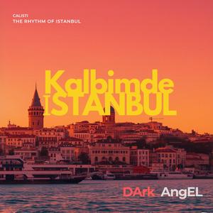 Kalbimde İSTANBUL