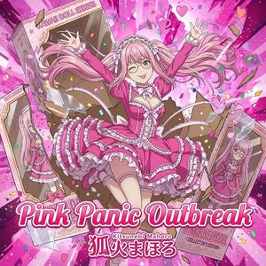 Pink Panic Outbreak (MOTTO Outbreak ver.)