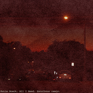 All I Need (Socalhoun Remix)