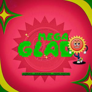 MEGA GLAD