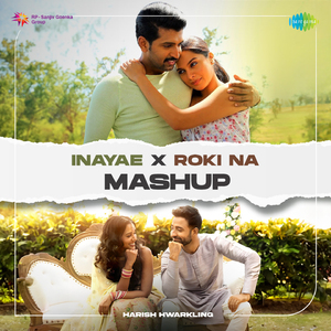 Inayae X Roki Na - Mashup